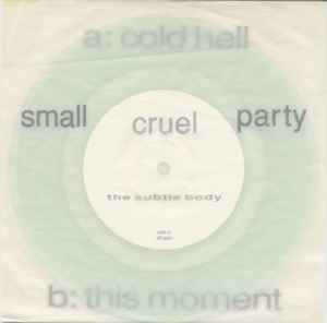 The Subtle Body - Small Cruel Party