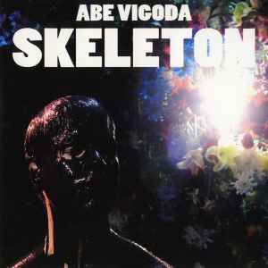 Abe Vigoda - Skeleton album cover