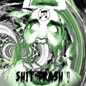 Various - Shit Trash 1 album cover