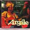 Argile (2) Feat. Sona Diabate* - Live In Africa & Europe