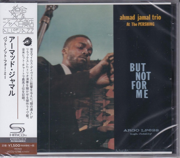 Ahmad Jamal Trio – Ahmad Jamal Trio At The Pershing (2016, SHM-CD 