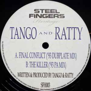 Final Conflict ('93 Dubplate Mix) / The Killer ('93 PA Mix) - Tango And Ratty