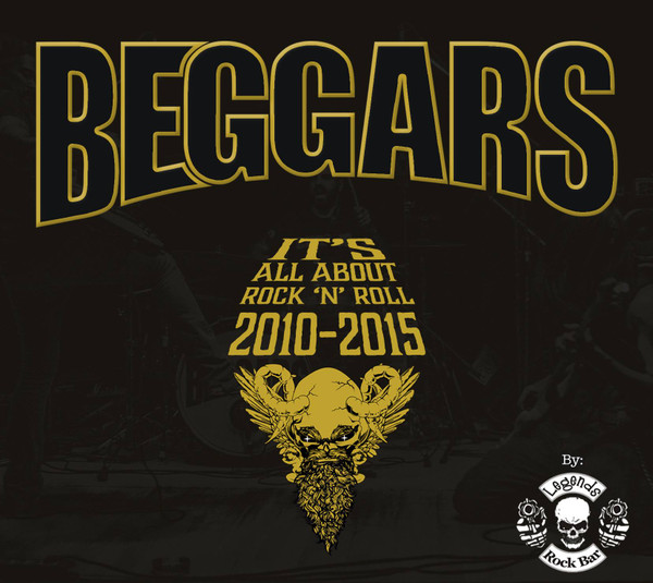 lataa albumi Beggars - Its Al About Rock N Roll 2010 2015