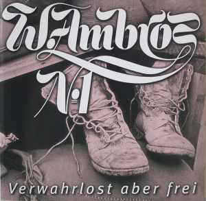 Wolfgang Ambros - Verwahrlost Aber Frei