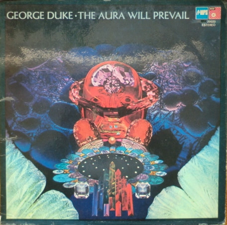 George Duke - The Aura Will Prevail | Releases | Discogs