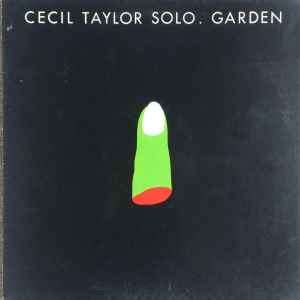 Garden - Cecil Taylor