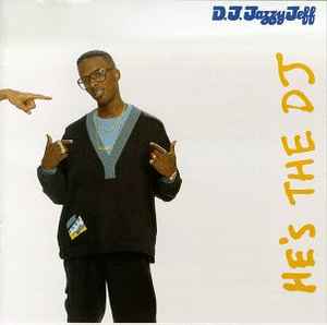 DJ Jazzy Jeff & The Fresh Prince - He's The DJ, I'm The Rapper album cover