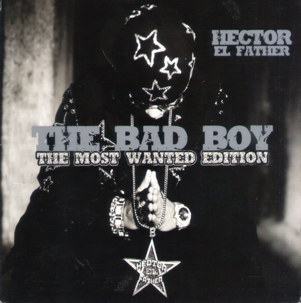 Hector El Father The Bad Boy 2006 Vinyl Discogs