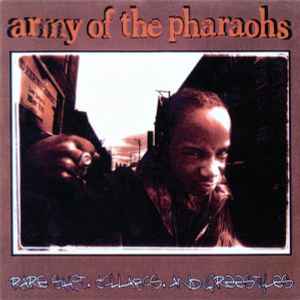 Army Of The Pharaohs - Rare Shit, Collabos And Freestyles album cover