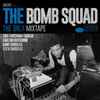 Bachir (2) Presents The Bomb Squad - The Only Mixtape