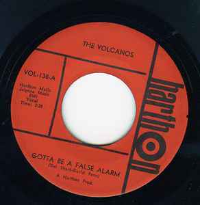 The Volcanos – Gotta Be A False Alarm / Moving & Grovin' (1967