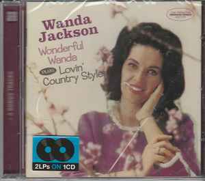 Wanda Jackson – Wonderful Wanda Plus Lovin' Country Style (2015 ...