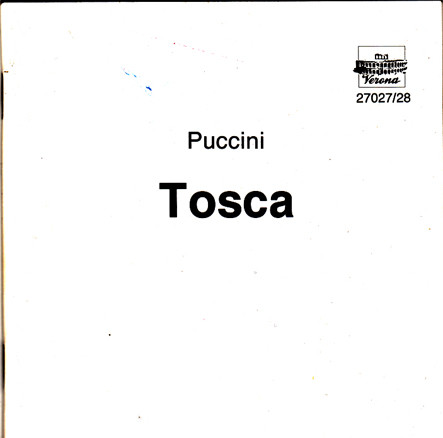 télécharger l'album Maria Callas, Giacomo Puccini, Renato Cioni, Tito Gobbi, Victor Godfrey, Robert Bowman, Eric Garrett, Dennis Wicks, Edgar Boniface, David Sellar, Carlo Felice Cillario - Maria Callas Puccini Tosca