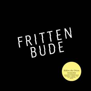 Frittenbude - Küken Des Orion album cover