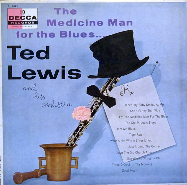 baixar álbum Ted Lewis And His Orchestra - The Medicine Man For The Blues