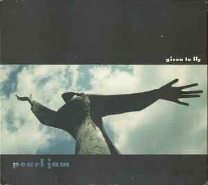 Pearl Jam – Given To Fly (1997