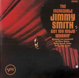 Jimmy Smith - Got My Mojo Workin' • Hoochie Cooche Man album cover