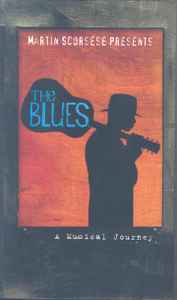 Martin Scorsese Presents The Blues (A Musical Journey) (2003, CD 