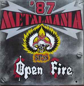 Open Fire - Metalmania '87