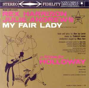 My Fair Lady – Original Broadway Cast Recording 1956 - The Official  Masterworks Broadway Site