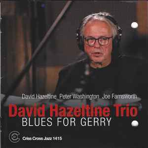 David Hazeltine Trio - Blues For Gerry album cover