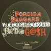 Foreign Beggars vs. Rouge A Lèvres - Hit That Gash (Dubstep Remixes)