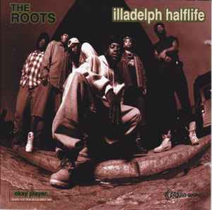 The Roots - Illadelph Halflife album cover