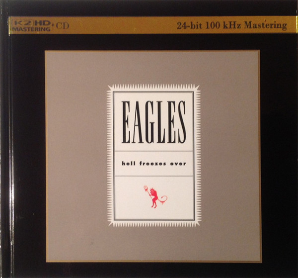 Eagles – Hell Freezes Over (2011, K2HD Mastering, CD) - Discogs