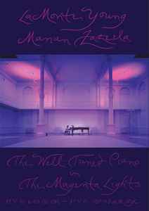 The Well-Tuned Piano In The Magenta Lights - La Monte Young - Marian Zazeela
