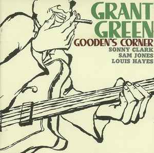 Grant Green – Gooden's Corner (2014, CD) - Discogs