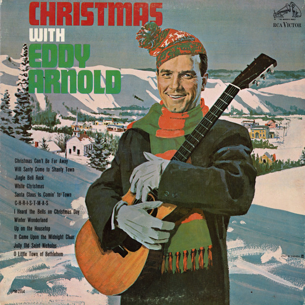 Eddy Arnold – Christmas With Eddy Arnold (1962, Vinyl) - Discogs