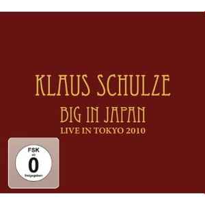 Klaus Schulze - Big In Japan (Live In Tokyo 2010)