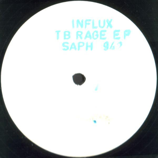 Influx - TB Rage EP | Releases | Discogs