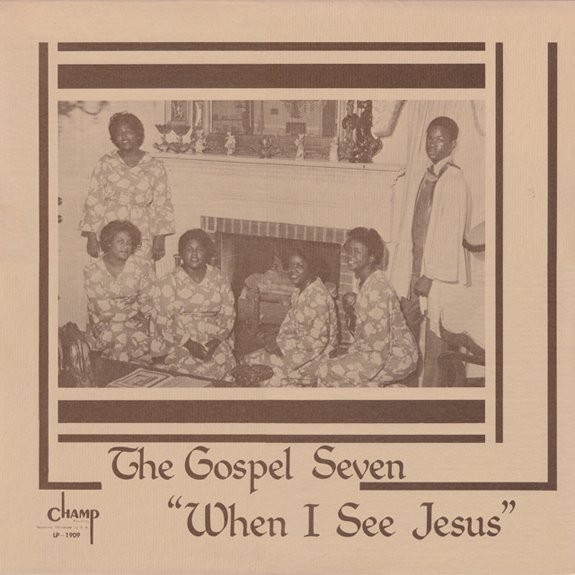 télécharger l'album The Gospel Seven - When I See Jesus