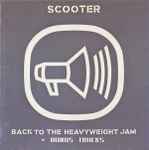 Cover of Back To The Heavyweight Jam + Bonus Tracks, 1999, CD