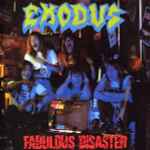 Exodus - Fabulous Disaster | Releases | Discogs
