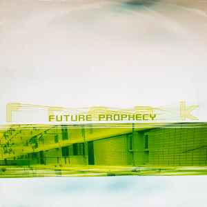 Future Prophecy - Freak