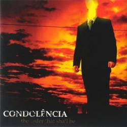 last ned album Condolencia - The Order That Shall Be
