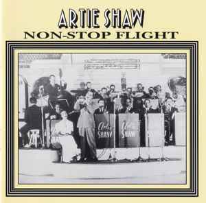 Artie Shaw – Non-Stop Flight (1996