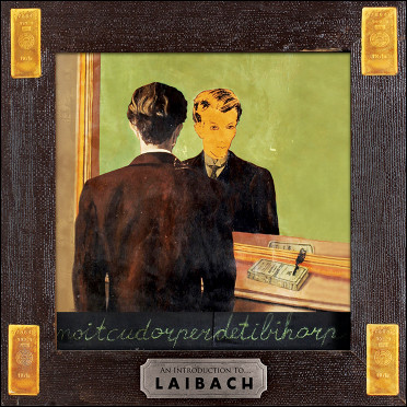 Laibach – An Introduction To... Laibach (Reproduction Prohibited) (2012,  CD) - Discogs