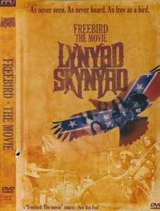 Lynyrd Skynyrd – Freebird - The Movie (2005, DVD) - Discogs