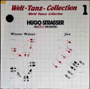 Hugo Strasser Und Sein Tanzorchester - Welt-Tanz-Collection 1 album cover