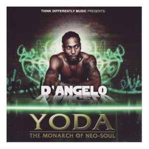 D'Angelo - YODA The Monarch Of Neo-Soul album cover