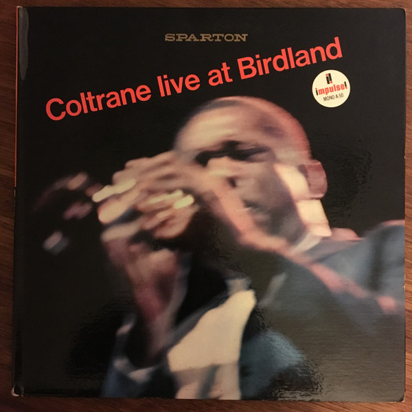 Coltrane - Live At Birdland | Releases | Discogs