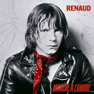 Renaud - Marche À L'Ombre