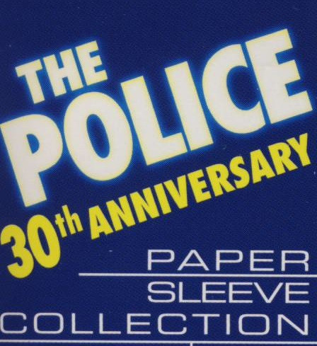 The Police 30th Anniversary Paper Sleeve Collection Label