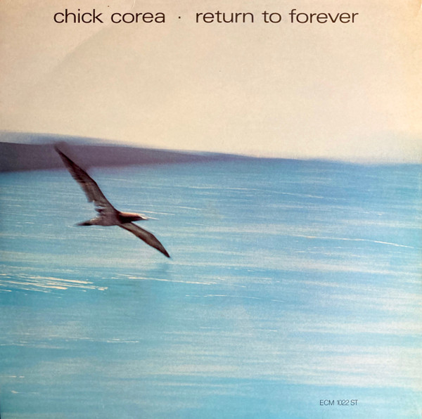 Chick Corea – Return To Forever (1978, Vinyl) - Discogs