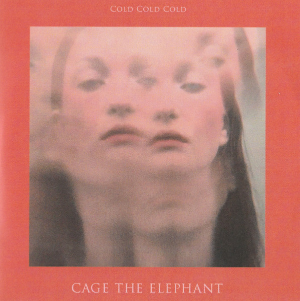 baixar álbum Cage The Elephant - Cold Cold Cold