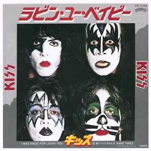 Kiss – I Was Made For Lovin' You (1979, Vinyl) - Discogs