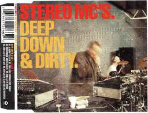 Stereo MC's - Deep  Down & Dirty album cover